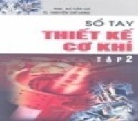 Sổ tay thiết kế cơ khí - tập 2