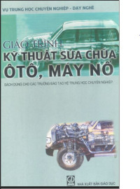 Image of Giáo trình kỹ thuật sửa chữa ô tô, máy nổ