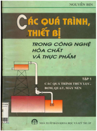 Image of Các quá trình, thiết bị trong công nghệ hóa chất - tập 1