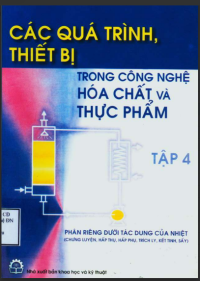 Image of Các quá trình, thiết bị trong công nghệ hóa chất - tập 4