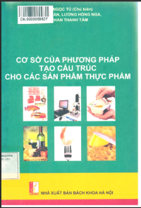 Image of Cơ sở của phương pháp tạo cấu trúc cho các sản phẩm thực phẩm