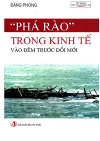 Image of Phá rào trong kinh tế vào đêm trước Đổi mới