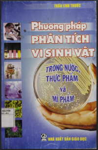 Image of Phương pháp phân tích vi sinh vật trong nước, thực phẩm,mĩ phẩm