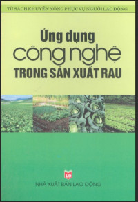 Image of Ứng dụng công nghệ trong sản xuất rau
