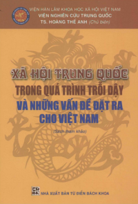 Image of Xã hội Trung Quốc trong quá trình trỗi dậy và những vấn đề đặt ra cho Việt Nam